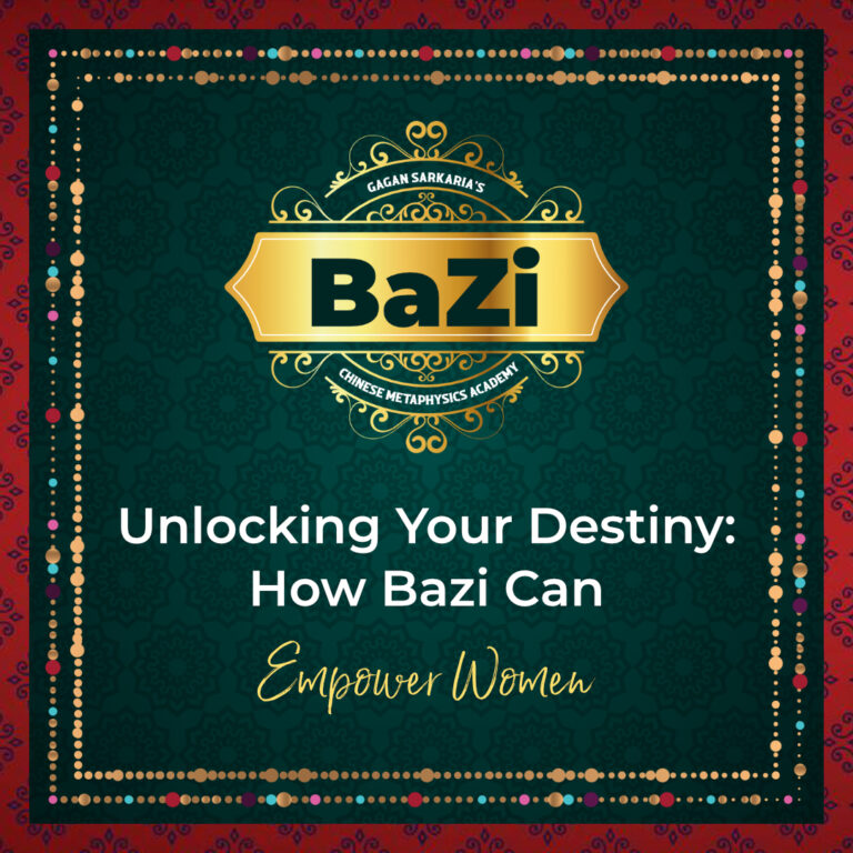 Promotional image for "BaZi: Unlocking Your Destiny - How BaZi Can Empower Women" by Sagan Sarkaria, featuring a gold and green design with a decorative border that symbolizes the journey of unlocking your destiny.